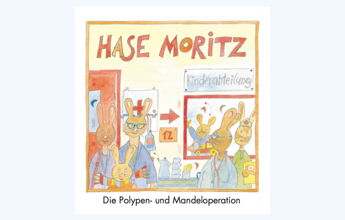 Buchcover von Hase Moritz - Die Polypen- und Mandeloperation