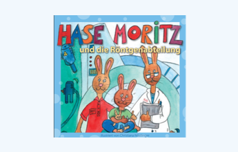 Buchcover von Hase Moritz und die Röntgenabteilung.